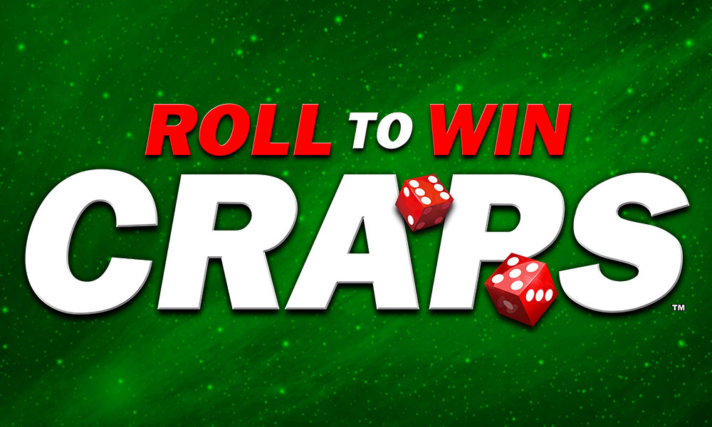 Roll To Win Craps