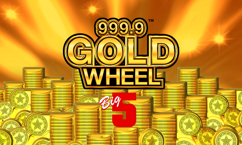 999.9 Gold Wheel – Big 5